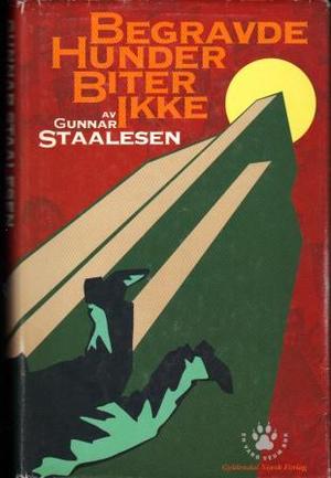"Begravde hunder biter ikke" av Gunnar Staalesen