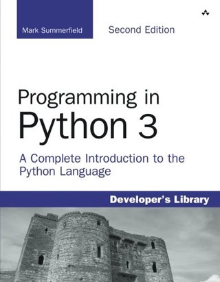 "Programming in Python 3 - A Complete Introduction to the Python Language (2nd Edition)" av Mark Summerfield