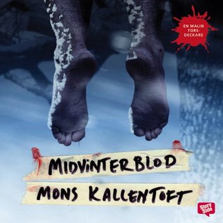 "Midvinterblod [Midwinter Blood]" av Mons Kallentoft