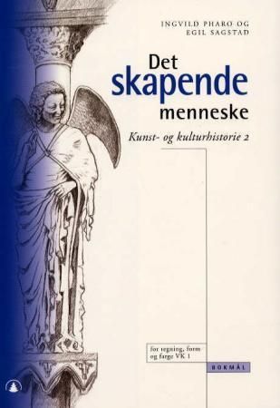 "Det skapende menneske kunst- og kulturhistorie 2 : for tegning, form og farge VK1" av Ingvild Pharo