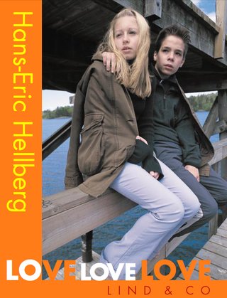 "Love love love (Ung i dag) (Swedish Edition)" av Hans-Eric Hellberg