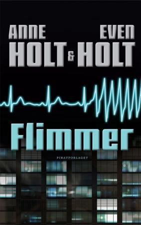 "Flimmer" av Anne Holt