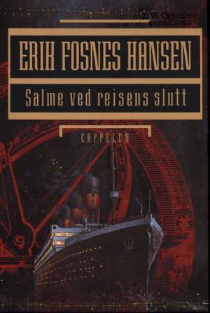 "Salme ved reisens slutt" av Erik Fosnes Hansen
