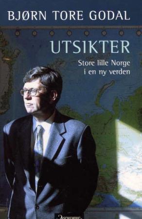 "Utsikter - store lille Norge i en ny verden" av Bjørn Tore Godal