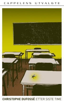"Etter siste time" av Christophe Dufossé