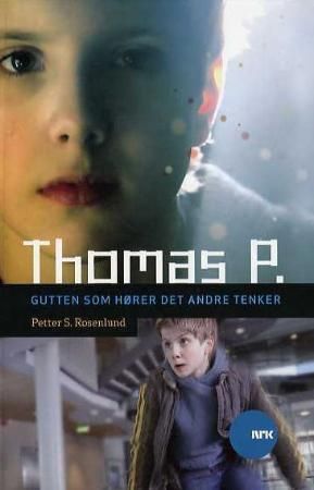 Thomas P. - gutten som kan høre hva andre tenker