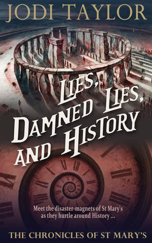"Lies, Damned Lies, and History (The Chronicles of St. Mary's Series)" av Jodi Taylor