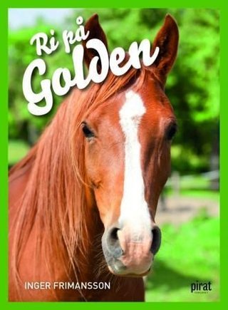 "Ri på Golden" av Inger Frimansson