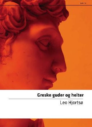 "Greske guder og helter" av Leo Hjortsø