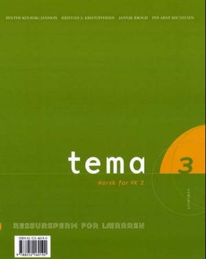 "Tema 3 - norsk for VK2 : ressursperm for læraren" av Benthe Kolberg Jansson