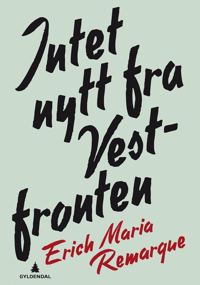 "Intet nytt fra Vestfronten" av Erich Maria Remarque