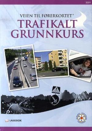 "Veien til førerkortet - trafikalt grunnkurs : lærebok" av Pål Andersen