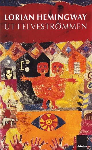 "Ut i elvestrømmen" av Lorian Hemingway