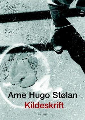 "Kildeskrift - dikt" av Arne Hugo Stølan