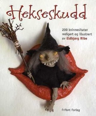 Hekseskudd - 200 kvinnesitater