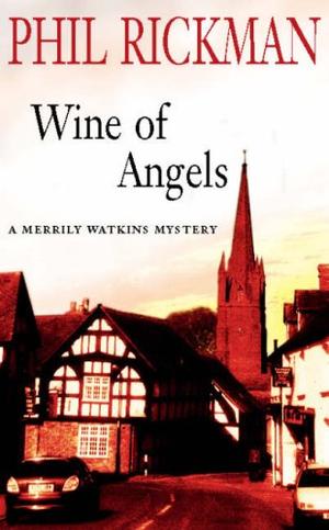 The Wine Of Angels (Merrily Watkins Mysteries)
