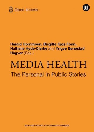 "Media health - the personal in public stories" av Harald Hornmoen