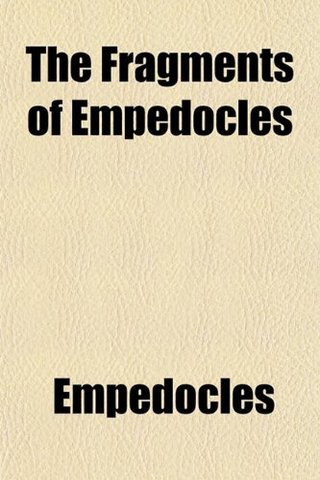 The Fragments of Empedocles