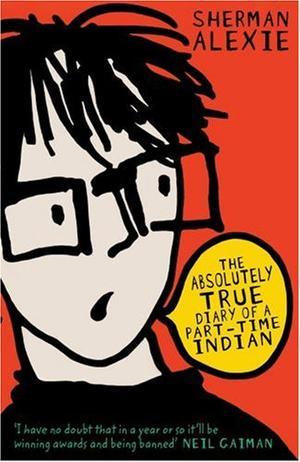 "The Absolutely True Diary of a Part-time Indian" av Sherman Alexie