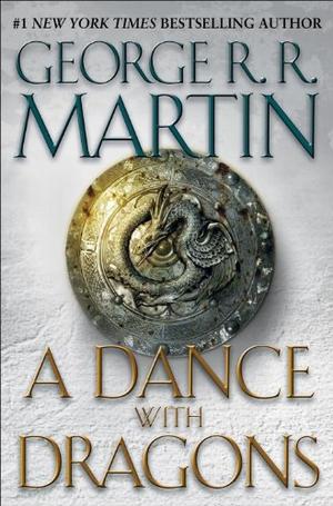 A dance with dragons - book five of A song of ice and fire