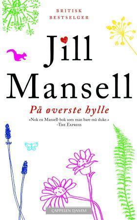 "På øverste hylle" av Jill Mansell