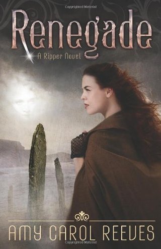 Renegade (A Ripper Novel)