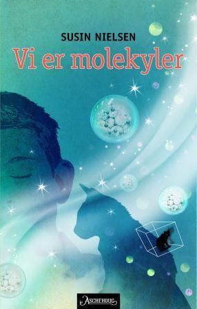 "Vi er molekyler" av Susin Nielsen