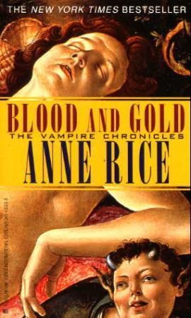 Blood and gold or The story of Marius - the vampire chronicles