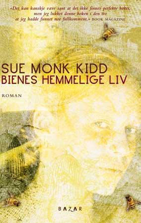 "Bienes hemmelige liv" av Sue Monk Kidd
