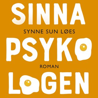 "Sinnapsykologen roman" av Synne Sun Løes