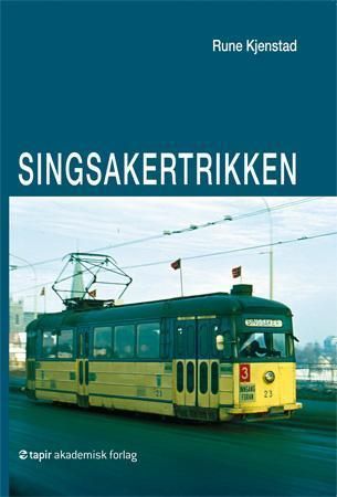 "Singsakertrikken" av Rune Kjenstad