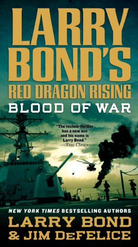 "Ted Dragon rising - Bloods of war" av Larry Bond