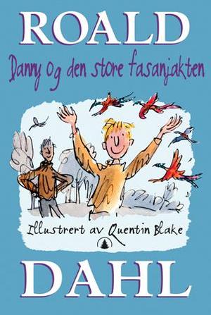 "Danny og den store fasanjakten" av Roald Dahl