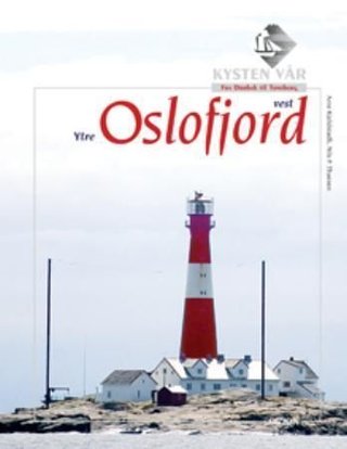"Kysten vår. Bd. 3 - ytre Oslofjord vest : fra Drøbaksundet til Tønsberg Tønne" av Nils Petter Thuesen