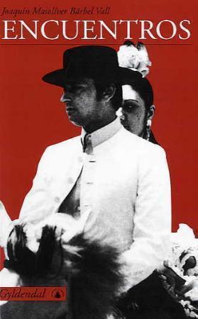"Encuentros - spanske tekster med arbeidsoppgaver" av Joaquín Masoliver