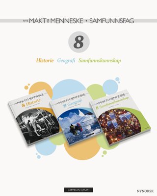 Nye makt og menneske - samfunnsfag 8 - historie, geografi, samfunnskunnskap