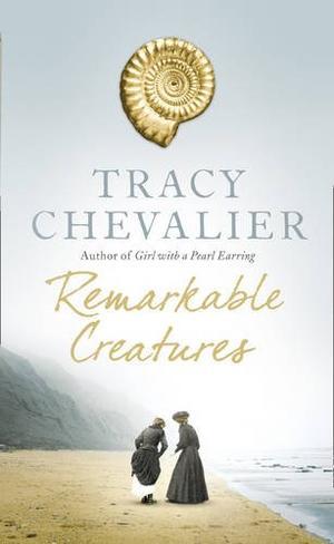 "Remarkable Creatures" av Tracy Chevalier