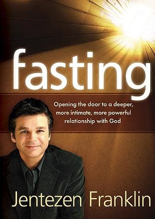 "FASTING" av JENTEZEN FRANKLIN