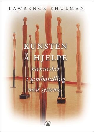 Kunsten å hjelpe - mennesker i samhandling med systemer