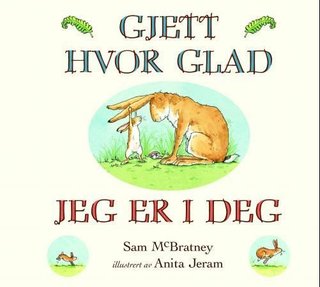 "Gjett hvor glad jeg er i deg" av Sam McBratney