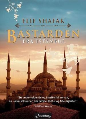 "Bastarden fra Istanbul" av Elif Shafak