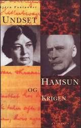 "Undset, Hamsun og krigen" av Bjørn Fontander