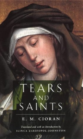 "Tears and Saints" av E.m Cioran