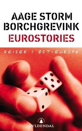 Eurostories - reiser i Øst-Europa