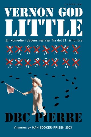 Vernon God Little - en komedie i dødens nærvær fra det 21. århundre