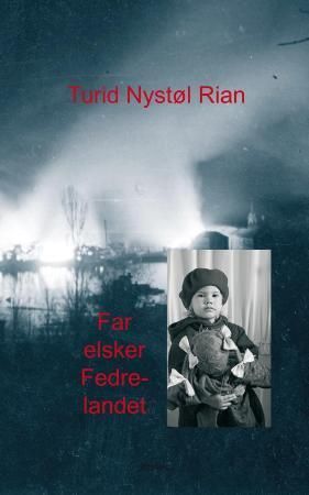 "Far elsker fedrelandet roman" av Turid Nystøl Rian