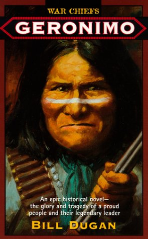 "War Chiefs Geronimo" av Bill Dugan