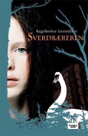 "Sverdbæreren" av Ragnheidur Gestdóttir