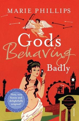 "Gods behaving badly" av Marie Phillips