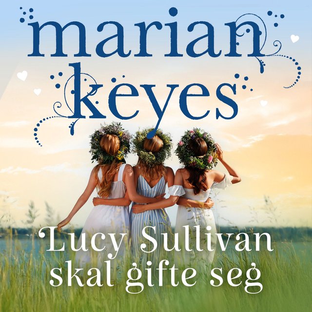 "Lucy Sullivan skal gifte seg" av Marian Keyes